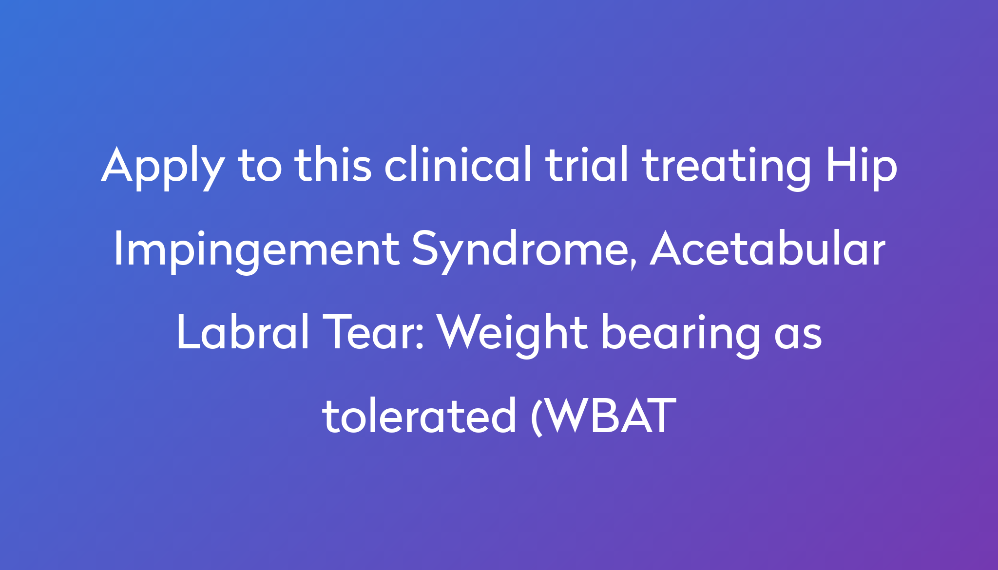 Weight Bearing As Tolerated WBAT Immediately Following Surgery For weight-bearing-as-tolerated-wbat-immediately-following-surgery-for